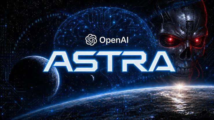 مقدمة عن OpenAI Astra
