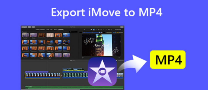 [Quick Guide] Convert iMovie File to MP4