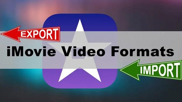 iMovie Formats: How to Convert Any Video to iMovie Format