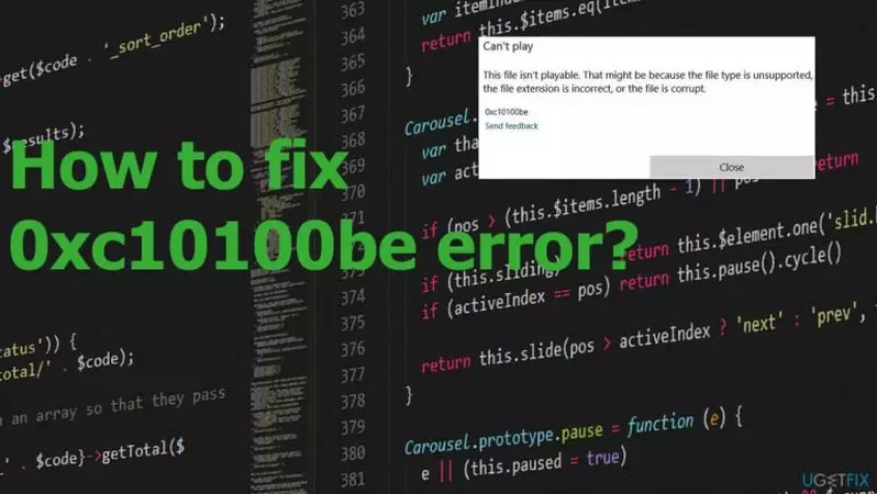 How to Fix the 0xc10100be Error | Ultimate Guide