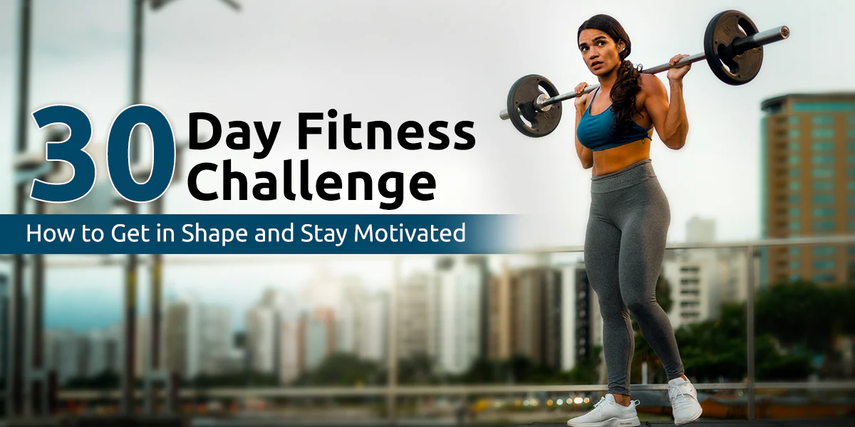 Conquer Your Fitness Challenges: 30-Day Workout Tips and Tools