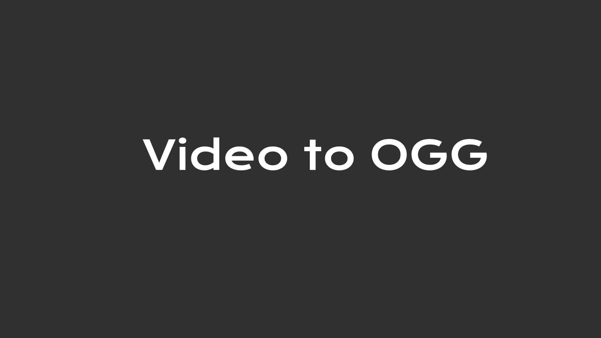 Convertir simplement Video vers OGG avec les sept meilleures méthodes