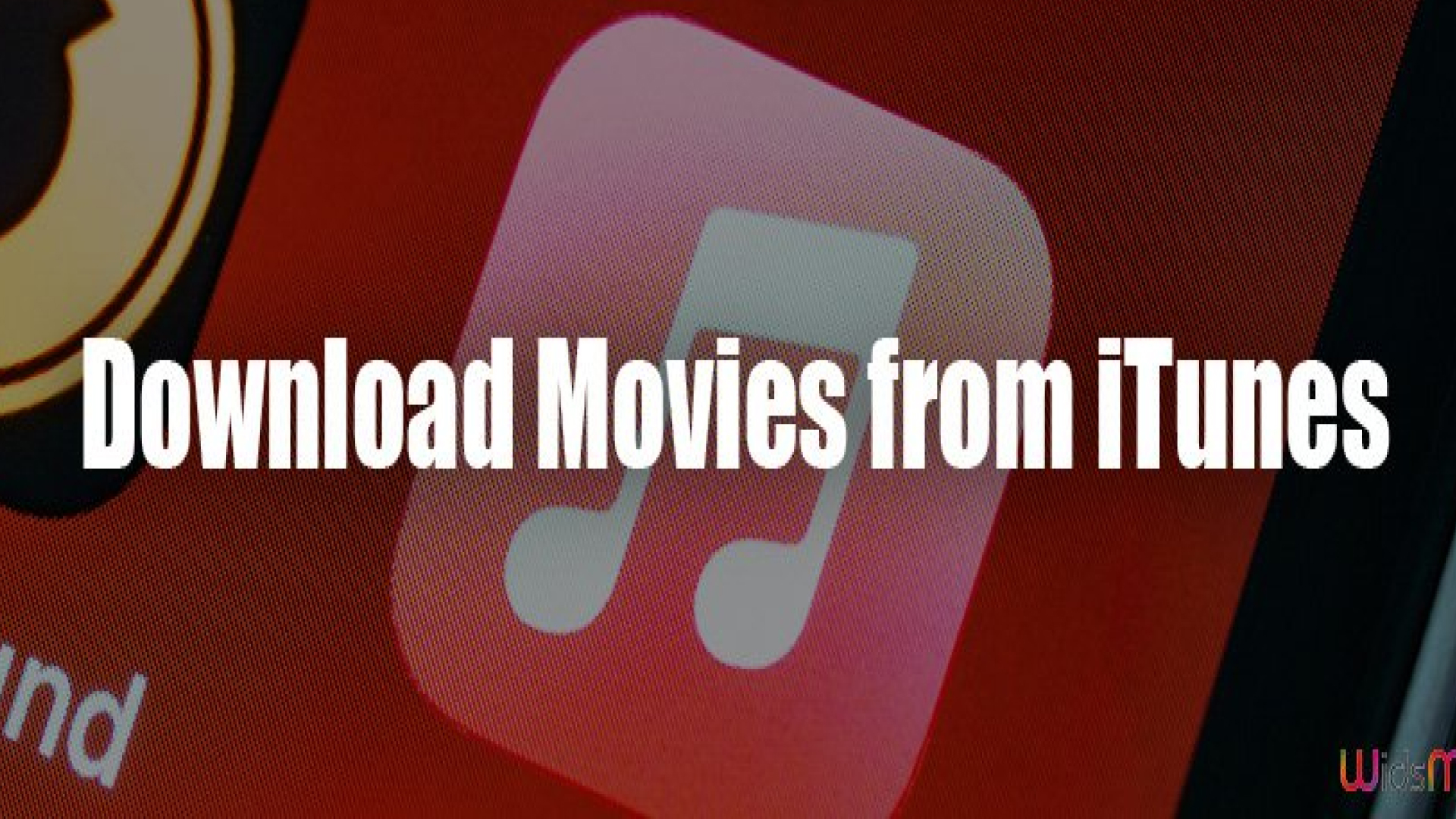 Best 2 iTunes Movie Downloader to Download iTunes Movie