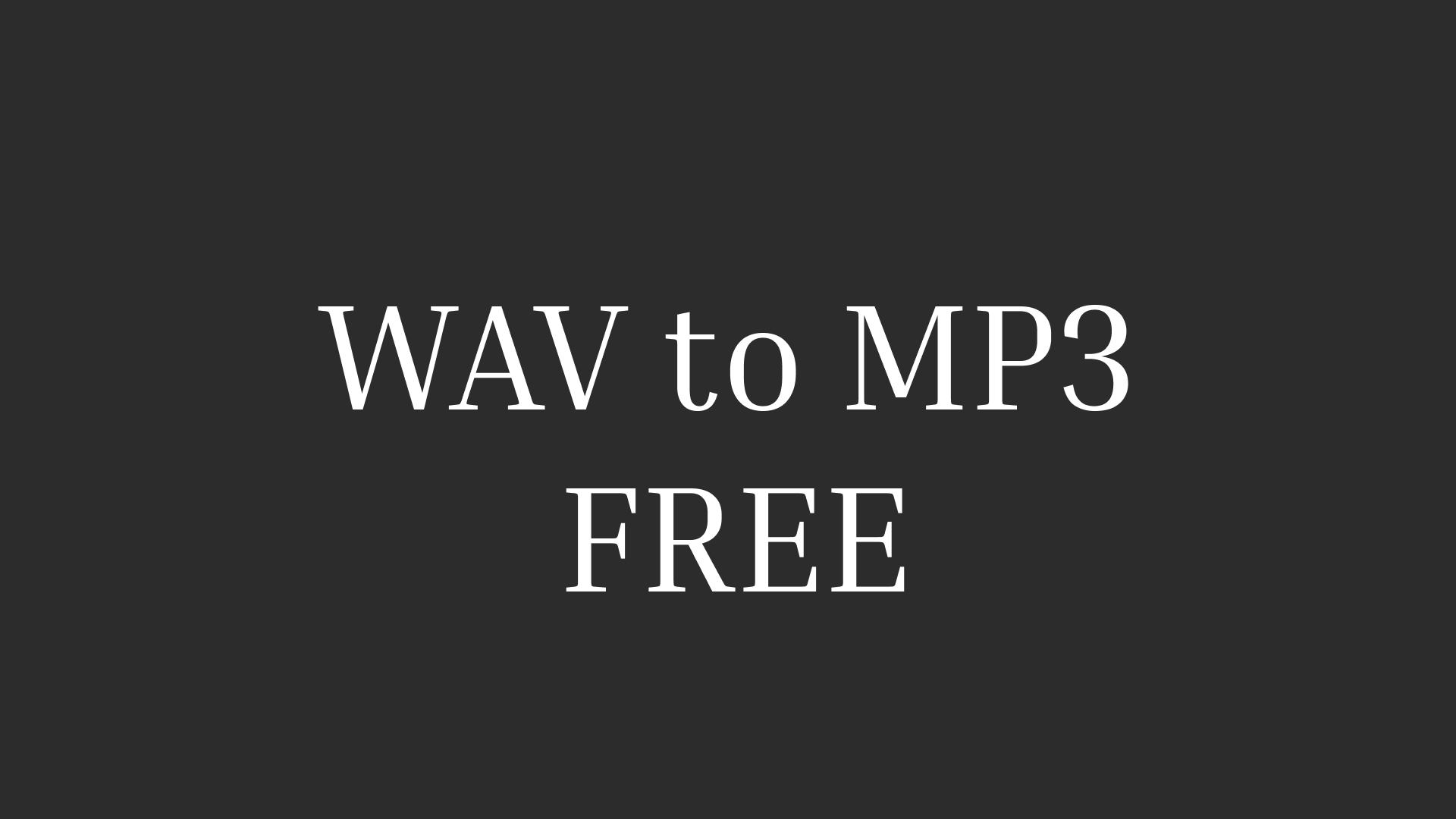 6 bonnes façons de convertir WAV en MP3 gratuitement