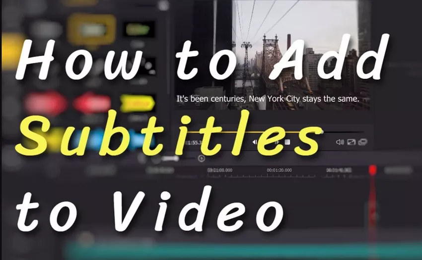 Easy Ways to Add Subtitles to Video Quickly