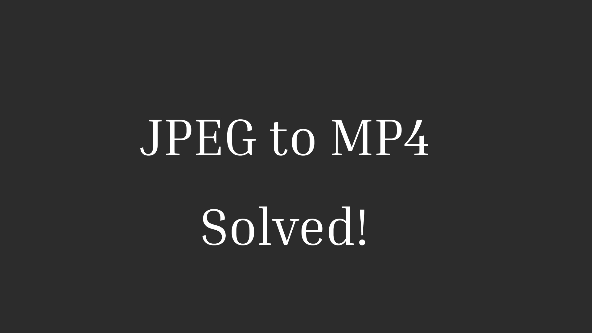 將 JPEG 轉換為 MP4 的三大方法