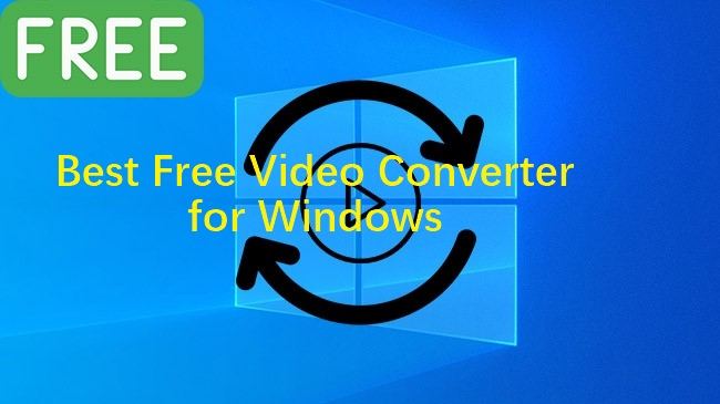 9 Best Free Video Converter For Windows 11/10/8