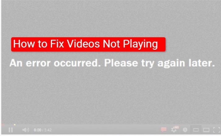 How to Fix Videos Not Playing on Windows and Mac