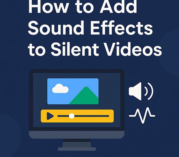 add sound effects to silent video