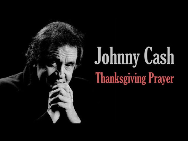 thanksgiving prayer johnny cash