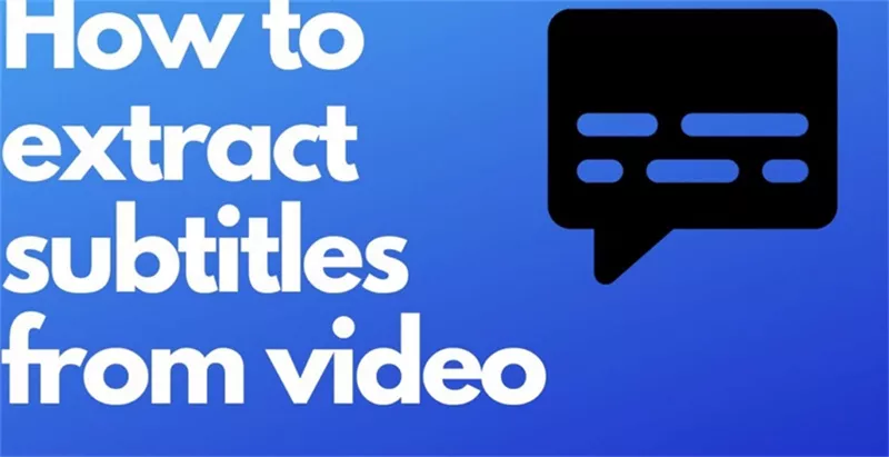 10 Best Free Caption Extractors to Extract Subtitles from Videos With Ease