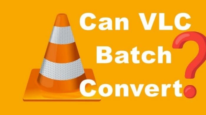 如何使用 VLC Media Player 批量轉換影片？ 