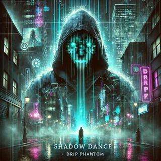 shadow dance