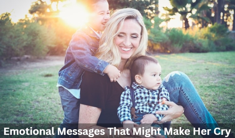 touching messages to make mom cry